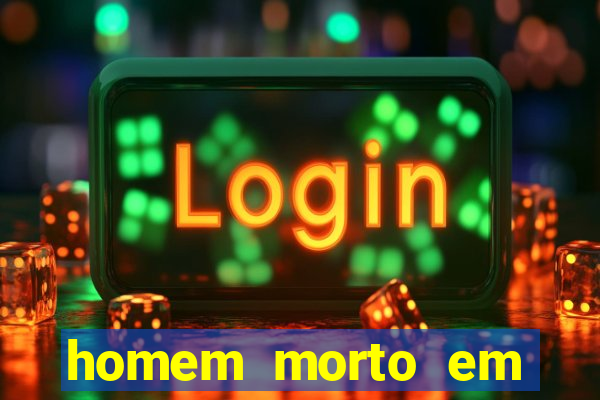 homem morto em cachoeira bahia